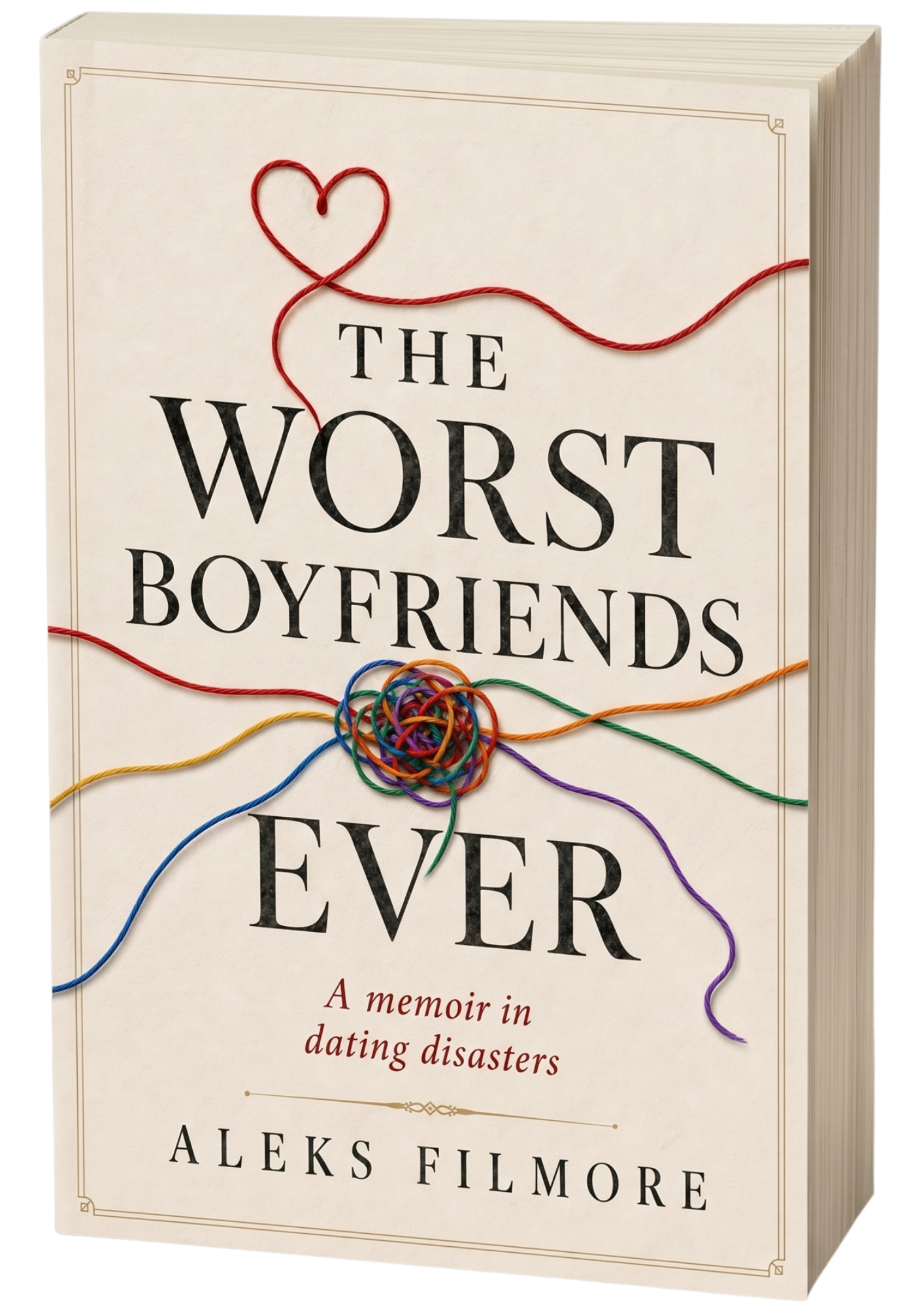 The Worst Boyfriends Ever paperback