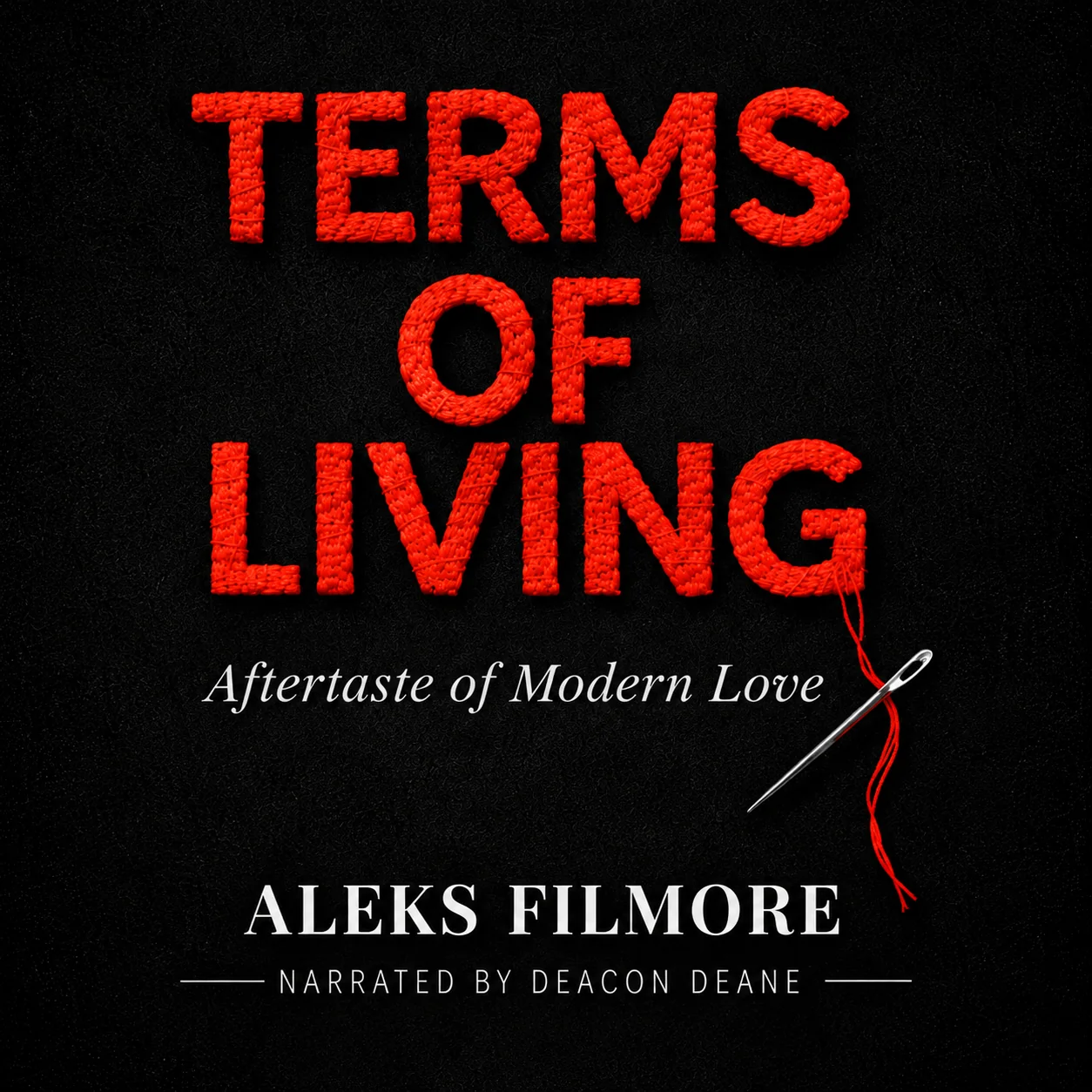 Terms of Living audiobook by Aleks Filmore, narrated by Deacon Deane