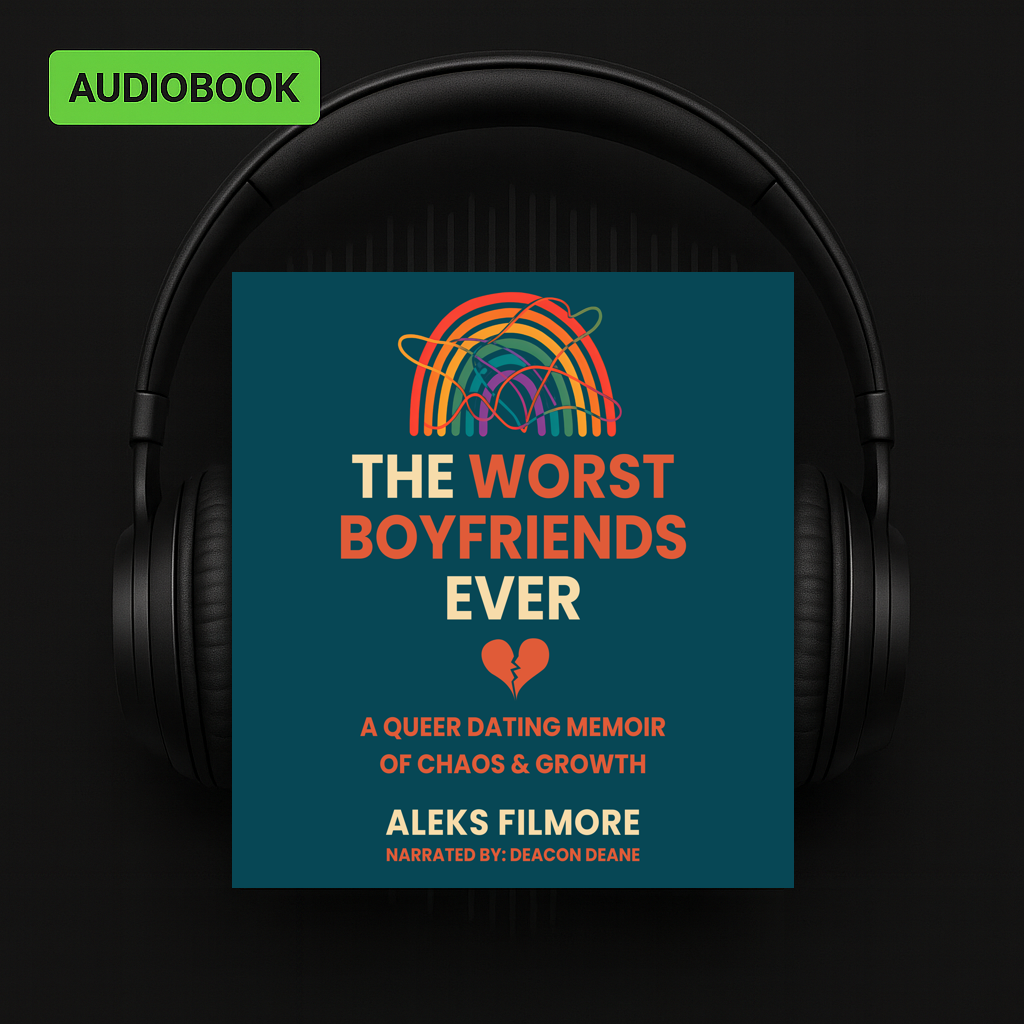 Author-narrated audiobook of The Worst Boyfriends Ever