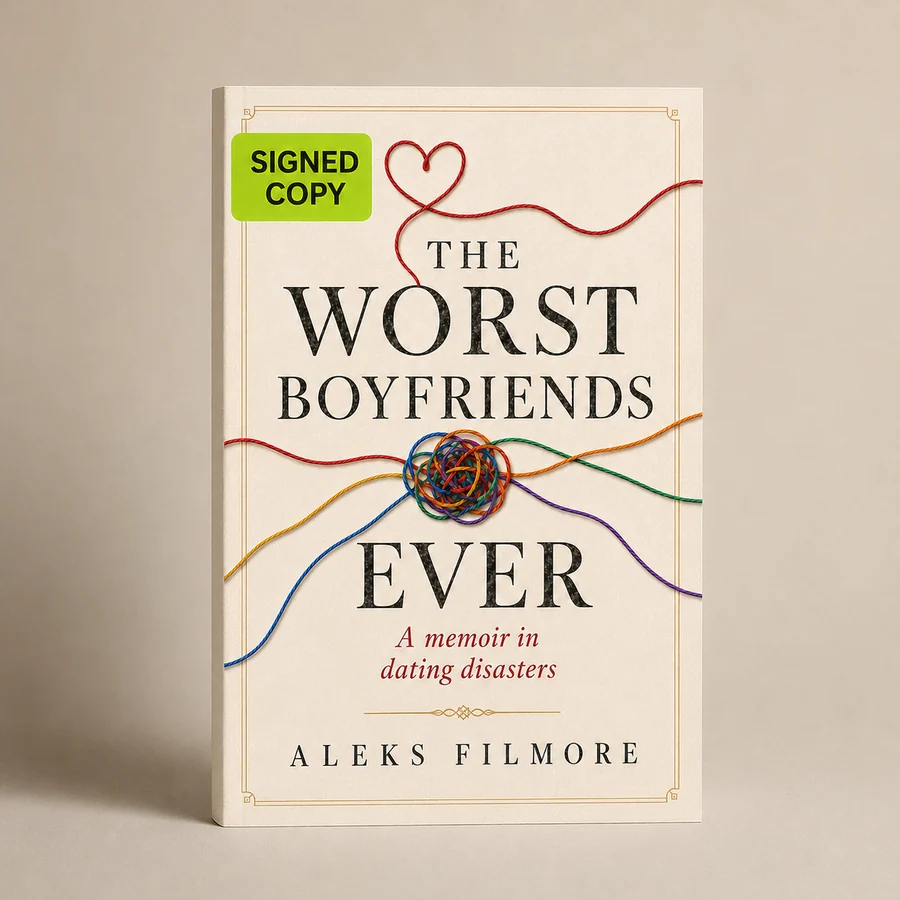 Signed paperback of The Worst Boyfriends Ever