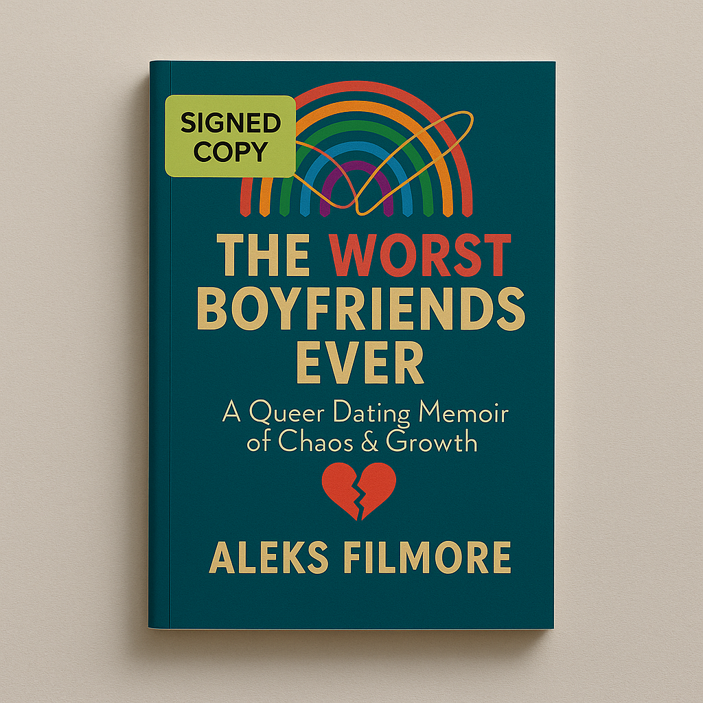 Signed paperback of The Worst Boyfriends Ever